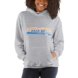 Pass By Unisex Hoodie
